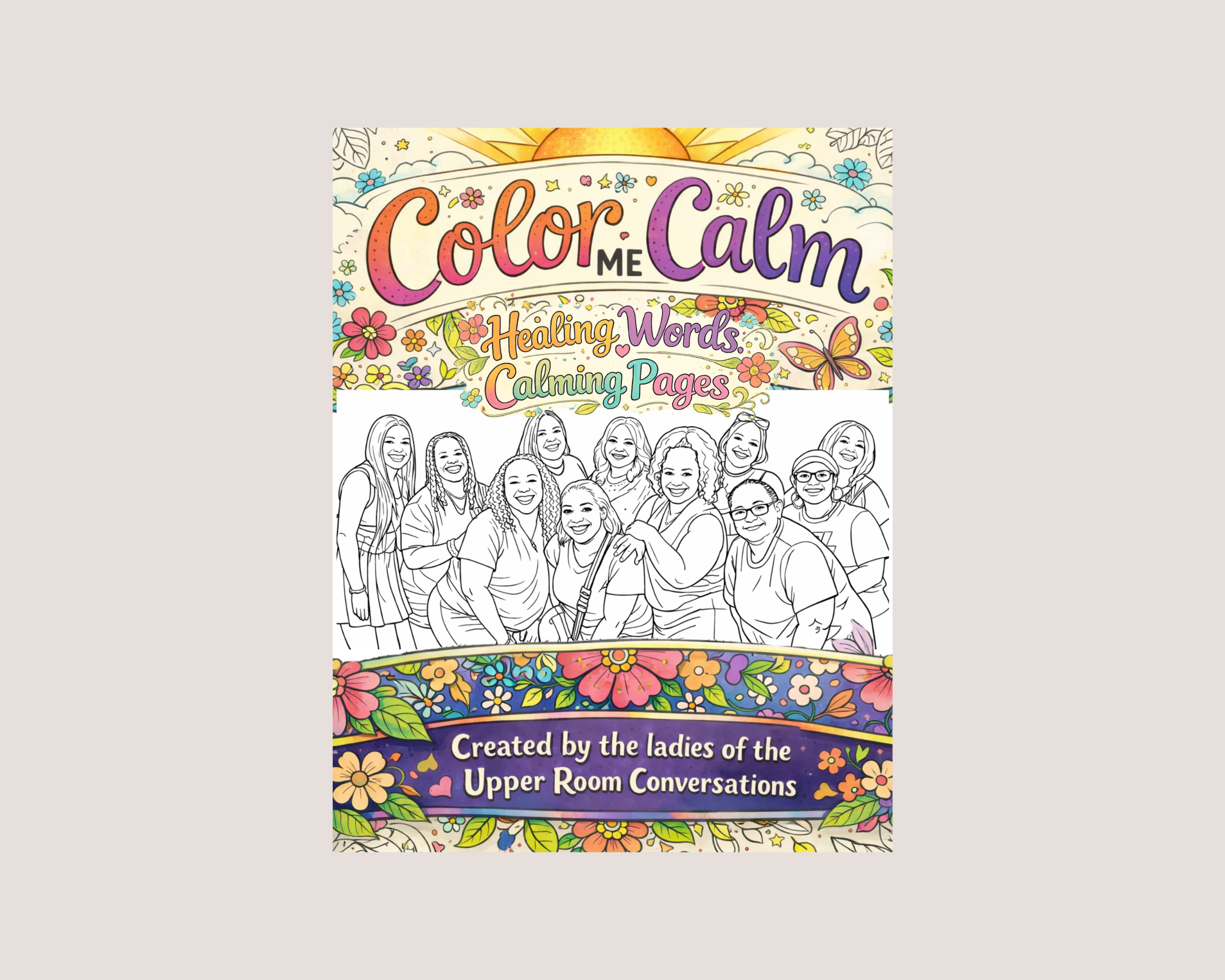 Color me Calm "Healing Words & Calming Pages Coloring book