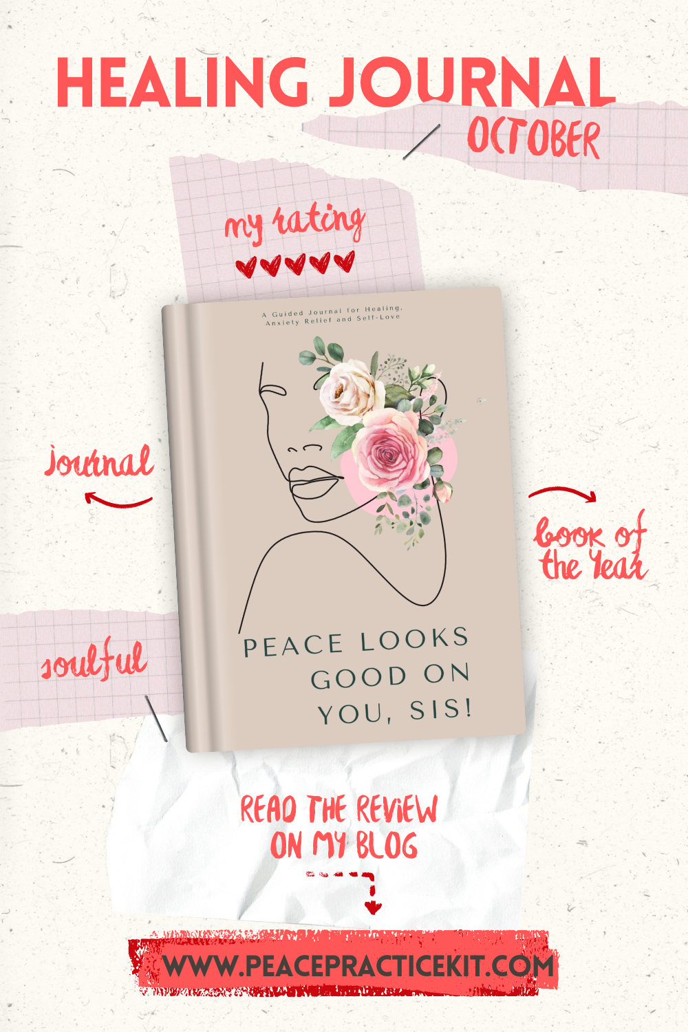 Peace Looks Good on You, Sis! Healing Journal