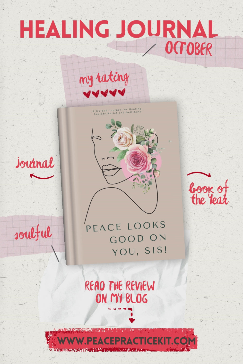Peace Looks Good on You, Sis! Healing Journal