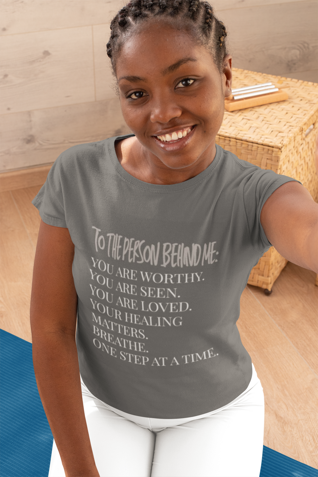 Grey “To the Person Behind Me” Inspirational Tee